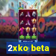 2xko beta